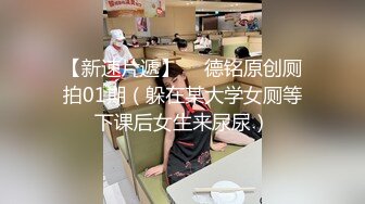 极品美少妇 河南郑州乱伦小姑姑，她老公经常不在家，口爆内射简直爽歪歪！