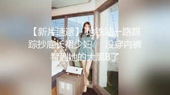 【新片速遞 】 卡哇伊眼镜框妹子，丰满胸部乳沟很深，隔着内裤自慰，阴户很肥，自慰器刺激阴蒂和阴唇