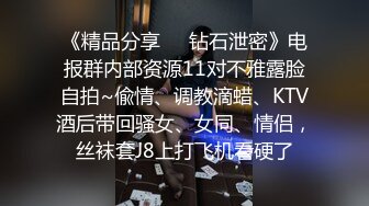 明星脸气质白嫩小骚货最后被小哥哥射个满嘴