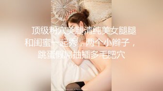 “啊~别往那插~好胀啊”对白刺激~理工大学极品爆乳奶牛骚妹子与男友性爱露脸自拍流出~水多声音好听