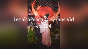 LenaIsaPeach OnlyFans Video 104