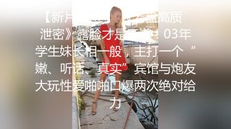 跟北京的一个外围女在卫生间打炮她帮我拍摄浪叫不断！