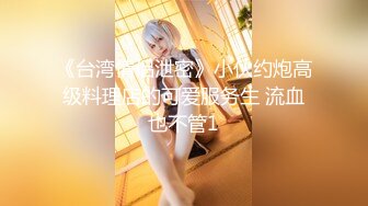 【新片速遞 】 三月新流出私房售价52元❤️魔手☛外购精品厕拍CP女神（小情侣动情厕所里啪啪）