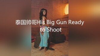 泰国帅哥His Big Gun Ready to Shoot