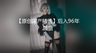 韩国pandor_a调教大神和他的性奴们~调教合集~SM调教~抠喷~双飞啪啪 (21)