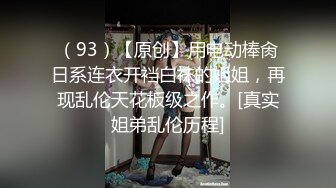 新晋极品妹子 22岁 舞蹈专业学生，身材满分，家中卖骚劲舞