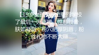 星空传媒XKVP025兄弟夫妻吵架趁机拿下他老婆