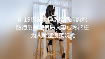 【情侣】【琪琪c】啪啪篇合集六（上半部）一天不被操就饥渴的玉女~无滤镜很美 (4)