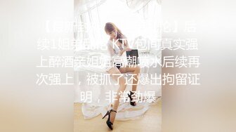 _回归【凯迪拉克】4场偷拍正规足浴店女技师~口爆~摸奶~打飞机~差点插进去啦！ (1)